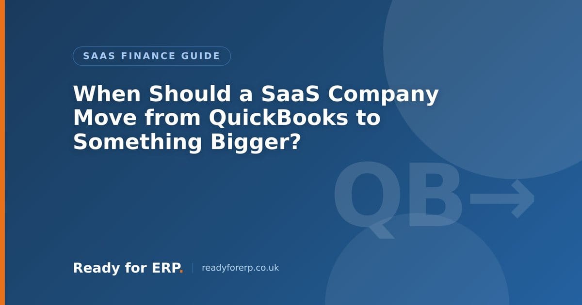 SaaS finance director reviewing subscription billing and deferred revenue reports, considering when to move from QuickBooks to an ERP system.